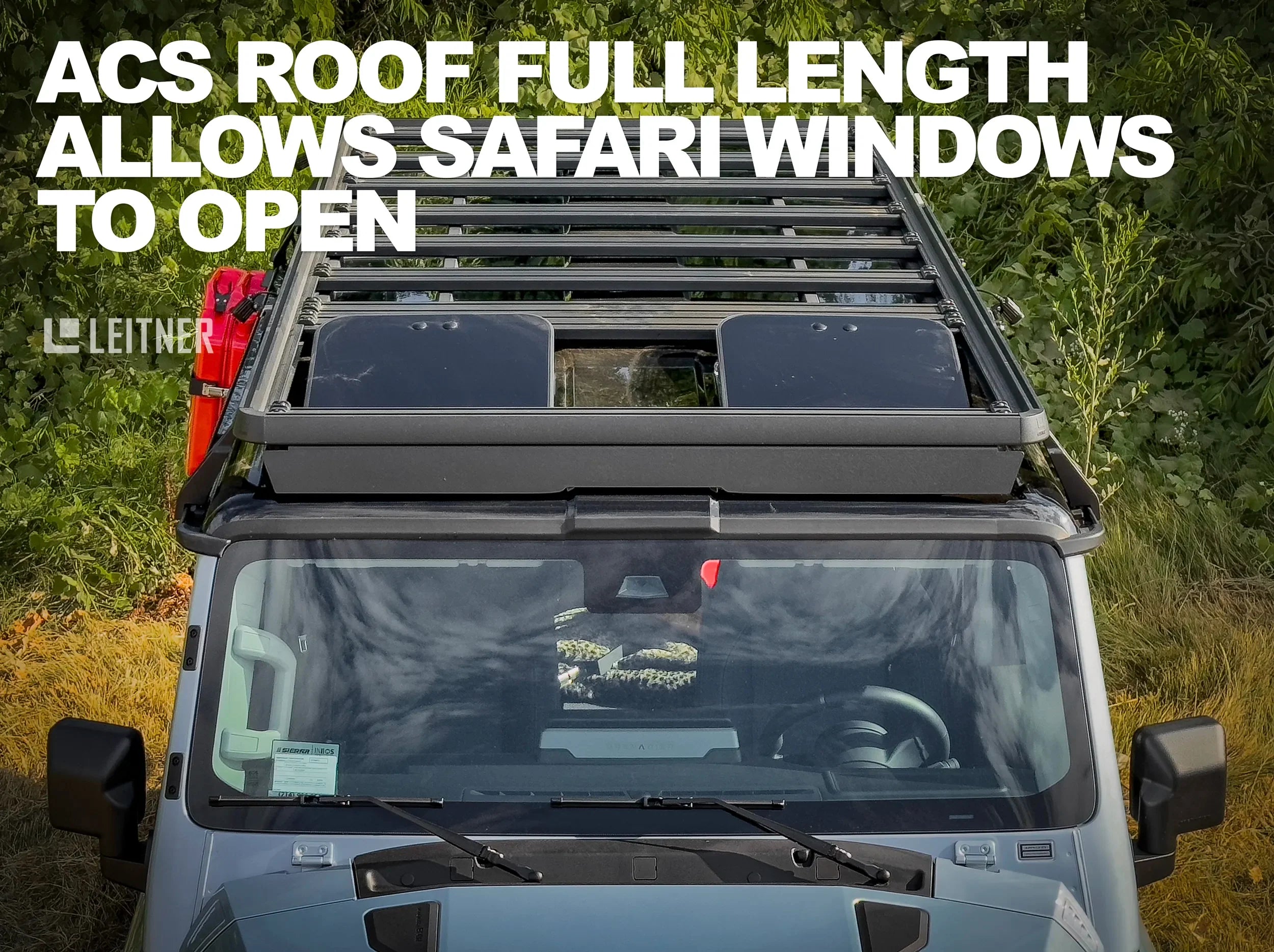 ABOVE VIEW OF ACS ROOF FULL LENGTH ALLOWING SAFARI WINDOWS TO BE OPEN