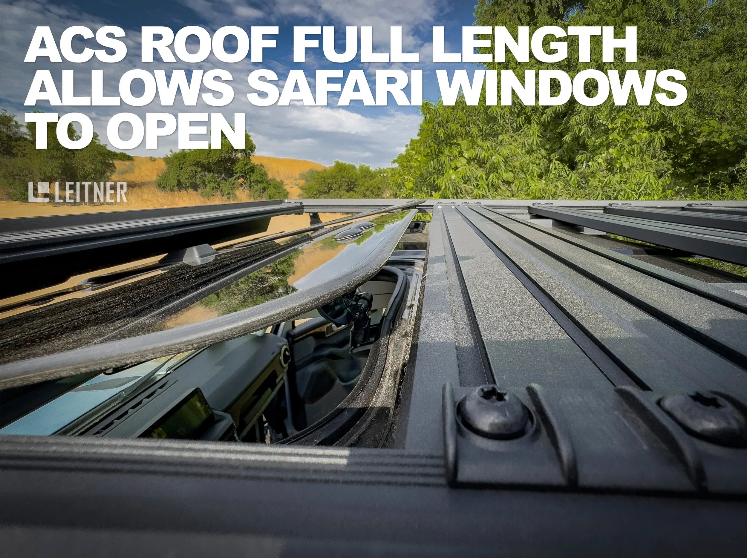 ABOVE SIDE VIEW OF ACS ROOF FULL LENGTH ALLOWING SAFARI WINDOWS TO OPEN